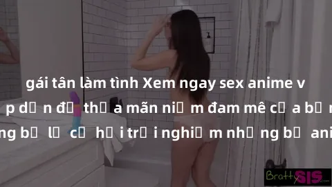 gái tân làm tình Xem ngay sex anime vietsub cực hot và hấp dẫn để thỏa mãn niềm đam mê của bạn! Đừng bỏ lỡ cơ hội trải nghiệm những bộ anime đỉnh cao chỉ có tại đây!