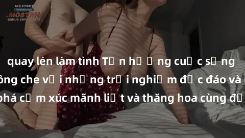 quay lén làm tình Tận hưởng cuộc sống tình dục online không che với những trải nghiệm độc đáo và mới lạ. Khám phá cảm xúc mãnh liệt và thăng hoa cùng đối tác tại các trang web chuyên nghiệp.