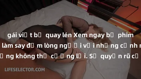 gái việt bị quay lén Xem ngay bộ phim sex milf hot nhất, làm say đắm lòng người với những cảnh nóng bỏng không thể cưỡng lại. Sự quyến rũ của MILF sẽ khiến bạn mãnh liệt!